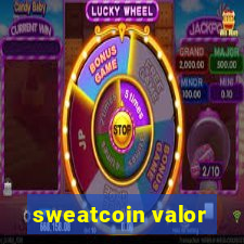 sweatcoin valor